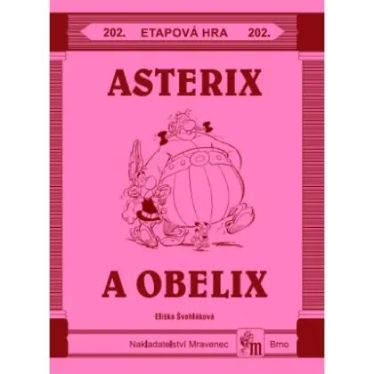Víkendová Akce Etapová hra 202. Asterix a Obelix