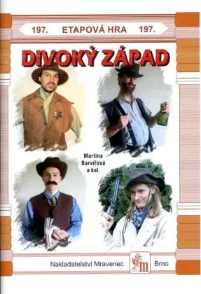 Etapová hra 197. Divoký západ Kup Teď