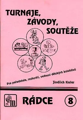 Edice Rádce 8 - Turnaje, soutěže Ověřený