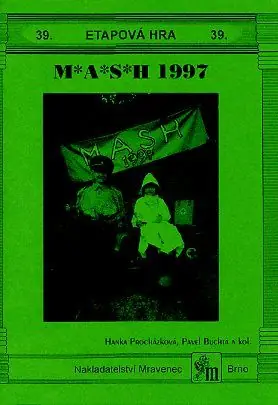 Etapová hra 39. M * A * S * H 1997 Pouze Dnes