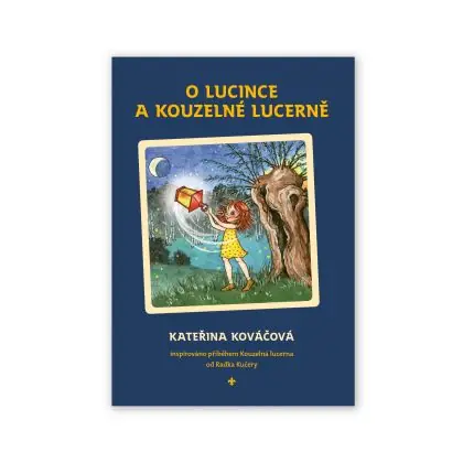Expresní Doručení O Lucince a kouzelné lucerně