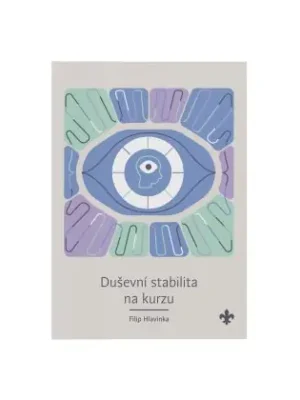 Finální Výprodej Duševní stabilita na kurzu