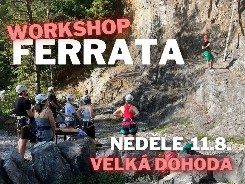 ferrata workshop 11.8.2024 9 00 Omezená Nabídka