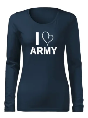 Novinka DRAGOWA Slim dámské tričko s dlouhým rukávem i love army, tmavě modrá160g / m2
